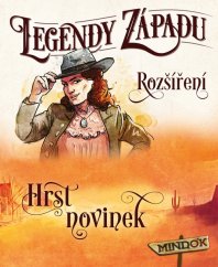 Mindok Legends of the West: 1. rozšírenie - Hŕstka noviniek