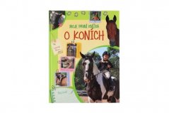 Moja prvá kniha o koňoch - Môj denník 22x28cm