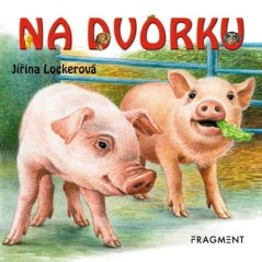 Knížka leporelo Na dvorku 11x10cm CZ text