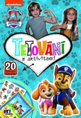 Sešit Tetování s aktivitami Tlapková patrola/Paw patrol 18x26cm