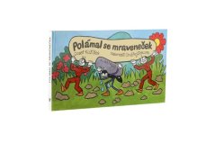 Knížka leporelo - Polámal se mraveneček